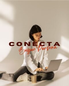 Marketing digital enfocado en el buyer persona para crear conexiones auténticas y efectivas.